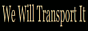We Will Transport It Corp